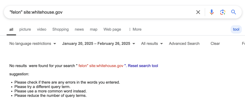 A screenshot of the Google search result for the word “felon” on the White House’s website.